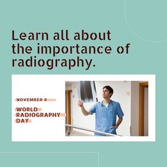 Composition of world radiography day text over caucasian male doctor with xray