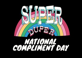 Fototapeta premium Composition of super duper national compliment day text with rainbow on black backgorund