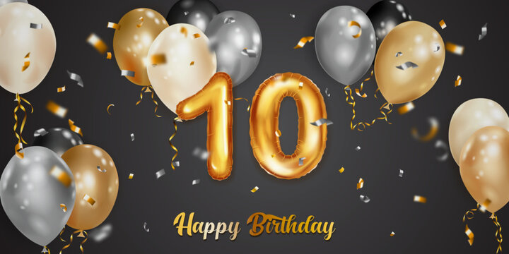 Festive birthday illustration with white, black and gold helium balloons, big number 10 golden foil balloon, flying shiny pieces of serpentine and inscription Happy Birthday on dark background