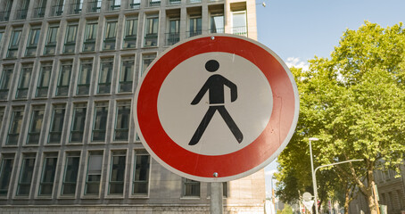 No acces for pedestrians sign in the city