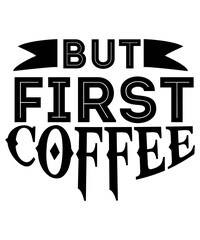 Coffee Lover SVG Bundle ,Coffee Lover PNG, Coffee Lover SVG,


Coffee bundle svg, Coffee svg , Coffee png, Coffee image,,


Coffee SVG Bundle, Coffee Quotes SVG file, Coffee funny SVG, coffee svg for 