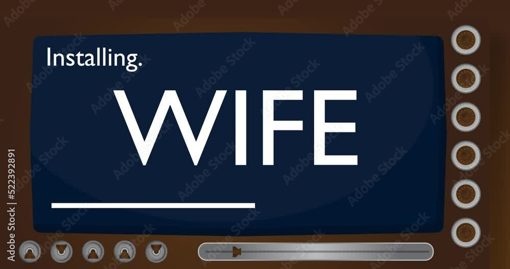 Poster cartoon computer with the word wife. video message of a screen displaying an installation window.