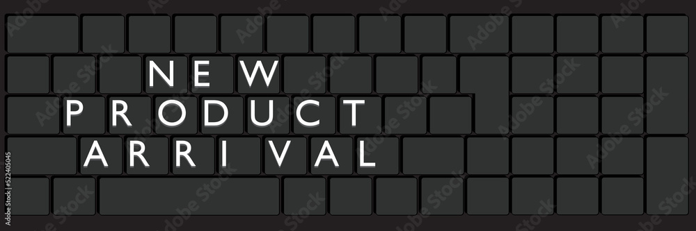 Poster computer keyboard with new product arrival text. close-up of an electronic computer device part, key
