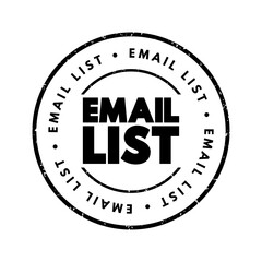 Email List - collection of email addresses, text concept stamp