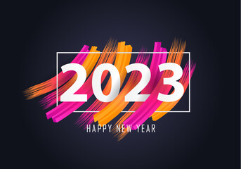 happy new year 2023. 2023 Year on the background imitation of a colorful brushstroke 
