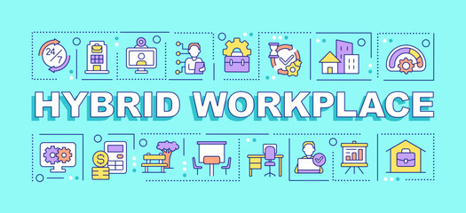 Hybrid workplace word concepts turquoise banner. Corporate culture. Infographics with editable icons on color background. Isolated typography. Vector illustration with text. Arial-Black font used - obrazy, fototapety, plakaty