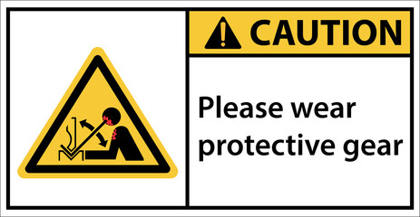 Please wear protective equipment for bending iron.Sign caution