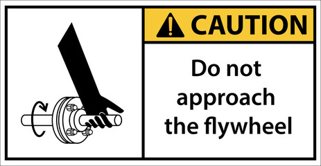 Please be careful not to put your hand near the flywheel.Sign caution.