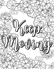 Floral Inspirational Motivational quotes coloring pages, positive Affirmations, floral coloring pages.
