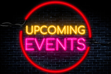 Upcoming events neon banner, light signboard.