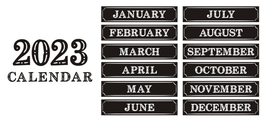 Black and whate 2023 calendar headers. Designs for printing a calendar. Names of 12 months. Template for printing diaries, yearbooks, gliders, notebooks and cards. Vector illustration