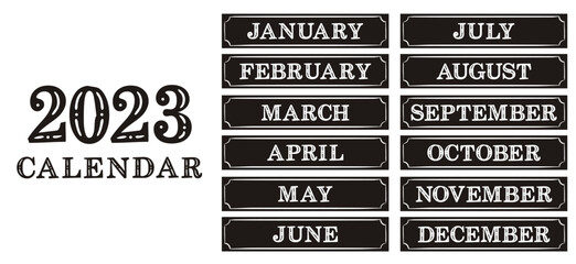 Obraz premium Black and whate 2023 calendar headers. Designs for printing a calendar. Names of 12 months. Template for printing diaries, yearbooks, gliders, notebooks and cards. Vector illustration