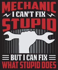 Mechanic I can not fix stupid
