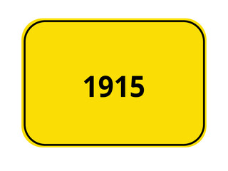 Ortseingangsschild - 1915