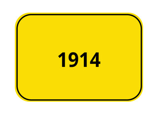 Ortseingangsschild - 1914