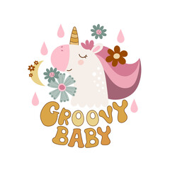 Groovy baby. Cartoon unicorn, flowers, hand drawing lettering, décor elements. colorful vector illustration, retro style. design for cards, print, posters, logo, cover