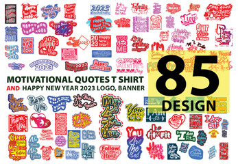 Motivational quotes and happy new year 2023 t shirt, sticker, logo design template bundle