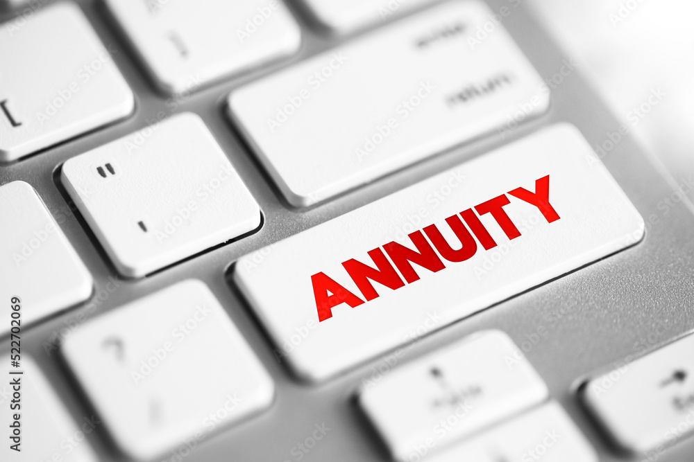 Poster annuity is a series of payments made at equal intervals, text concept button on keyboard