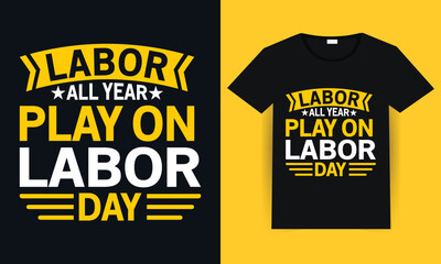 Labor day t shirt design