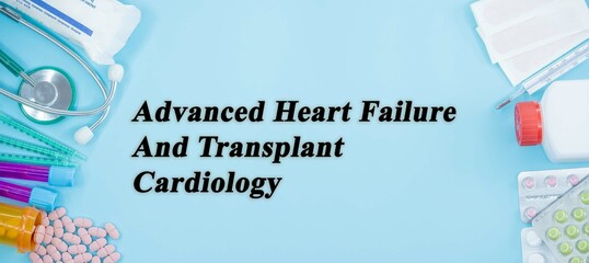 Advanced Heart Failure And Transplant Cardiology