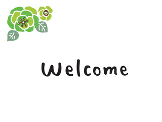 Fototapeta premium かわいい花とwelcomeの文字／手書き文字イラスト素材