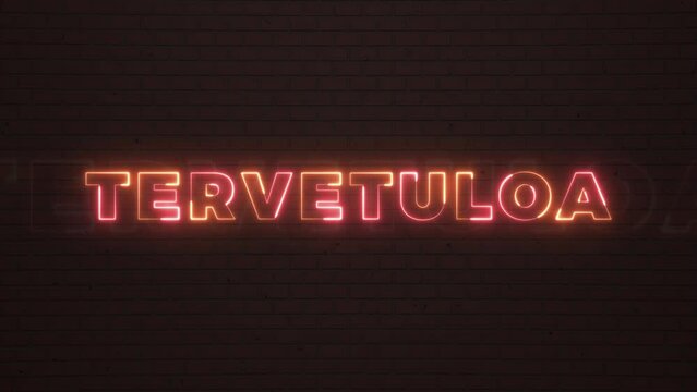 Neon glowing word 'WELCOME' in Finnish language on a dark brick wall background. Neon glow text in seamless loop motion graphic