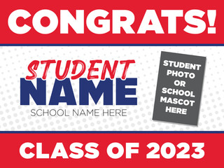 Class of 2023 Yard Sign Template | Congrats Graduating Seniors | Layout for High School and College Graduates