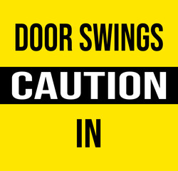 caution door swings in label