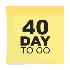 Day to go sign label vector art illustration with fantastic font and nice yellow black color, Number of days left counter.