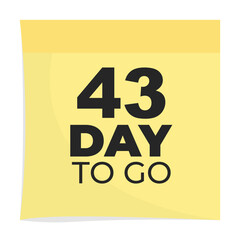 Day to go sign label vector art illustration with fantastic font and nice yellow black color, Number of days left counter.