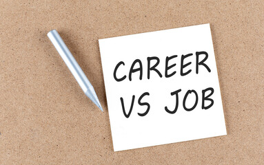 CAREER VS JOBS text on sticky note on a cork board with pencil ,