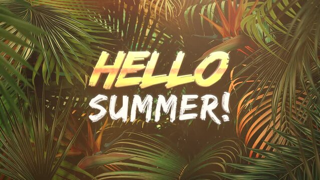 Hello Summer with tropical palms in jungle, motion promotion, summer and retro style background