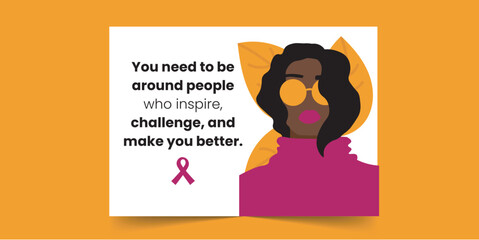 You need to be around people who inspire - Breast Cancer Card for African Women