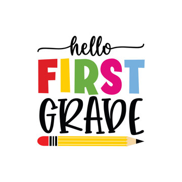 Hello first grade svg,
