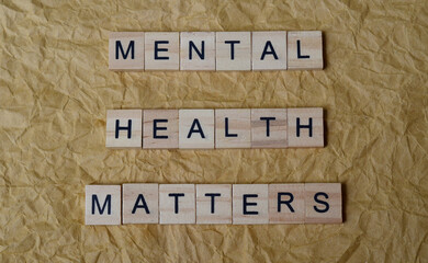 mental health matters text on wooden square, inspiration and motivation quotes