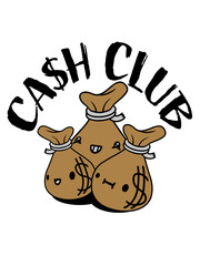 Cash Club Geldsäcke Freunde 