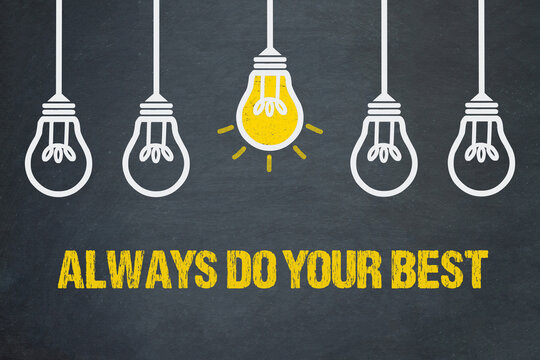 Always do your best