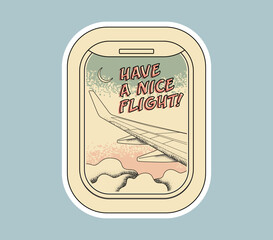 Vintage retro styled travel sticker or badge design template with with a view from the window of the aircraft on the wing. Vector illustration