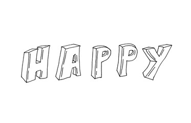 Happy - hand drawn black and white colors lettering, feelings and emotions text isolated on white