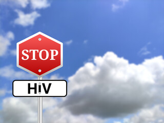 Stop hiv sigh board on blur sky background.