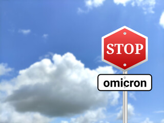 Stop omicron sigh board on blur sky background.