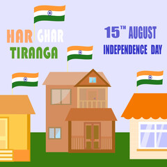 Vector of 15th August Happy Independence Day of India. Har Ghar Tiranga Concept which means tricolor in every house for 75th years of Indepedence.

