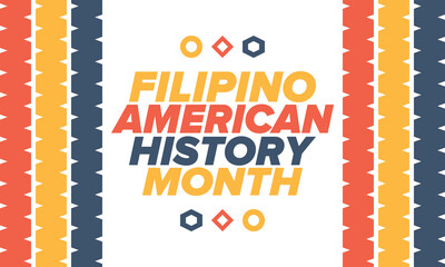 Filipino American History Month. Happy holiday celebrate annual in October. Filipinos and United States flag. Culture month. Patriotic design. Poster, card, banner, template. Vector illustration