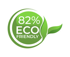 82% Eco friendly circle label sticker Vector illustration with green organic plant leaves. Eco friendly stamp icon.
