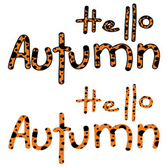 multicolored inscription hello autumn. vector lettering. Autumn banner for design.