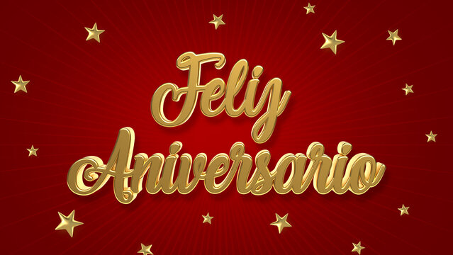 Golden Happy Anniversary in Spanish, Feliz Aniversario. 3d Illustration.