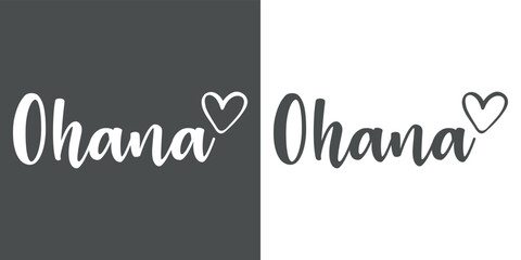 Banner con texto manuscrito con palabra hawaiana Ohana con silueta de corazón. Logo familia. Vector en fondo gris y blanco