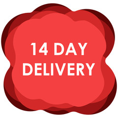 14 day delivery sign label vector art illustration for delivery time with fantastic font and bright red color