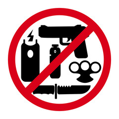No weapons sign on red round with symbols of knife, gun, electric shocker and gas spray. Please do not enter with any weapon.