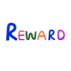 message reward you Funny plasticine alphabet letters on white background